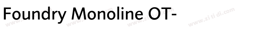 Foundry Monoline OT字体转换